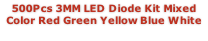 500Pcs 3MM LED Diode Kit Mixed Color Red Green Yellow Blue White

