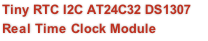 Tiny RTC I2C AT24C32 DS1307 Real Time Clock Module  
