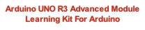 Arduino UNO R3 Advanced Module Learning Kit For Arduino
